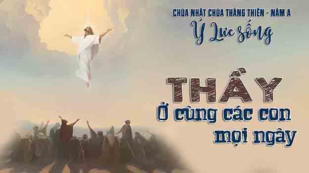Bài ca ý lực Chúa nhật Chúa Thăng Thiên - năm A - Song ngữ l Tiếng Êđê và Tiếng Việt