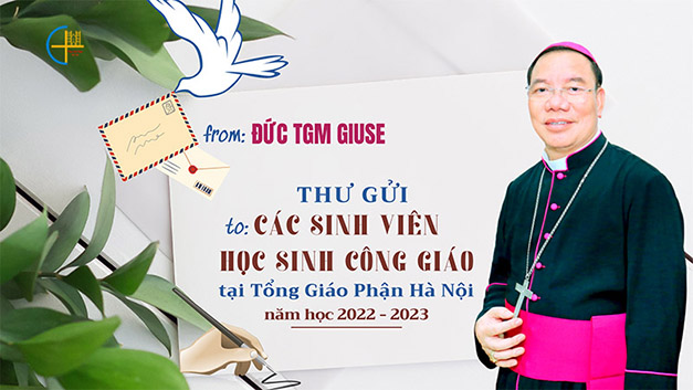 TGP Hà Nội: Thư gửi các sinh viên, học sinh công giáo dịp đầu năm học 2022 – 2023