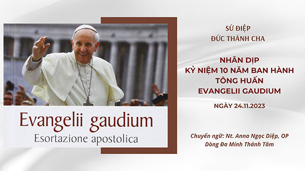 Sứ điệp Đức Thánh Cha nhân dịp kỷ niệm 10 năm ban hành Tông huấn Evangelii Gaudium
